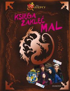 Następcy. Księga zaklęć Mal. Autor: Tina McLeef. Multiszop.pl Okładka książki Następcy. Księga zaklęć Mal