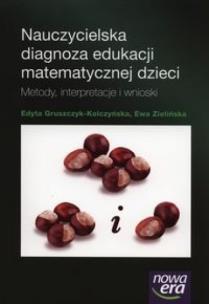 Okładka książki Nauczycielska diagnoza edukacji matematycznej dzieci