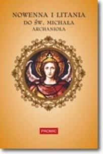 Okładka książki Nowenna i litania do św. Michała Archanioła