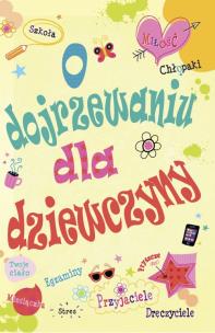 Okładka książki O dojrzewaniu dla dziewczyn TW