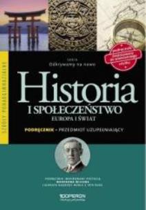Okładka książki Odkrywamy na nowo Historia i społeczeństwo Podręcznik Przedmiot uzupełniający