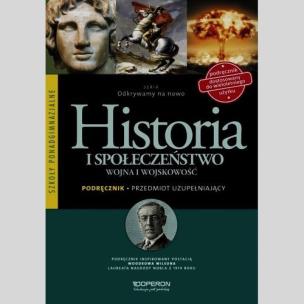 Okładka książki Odkrywamy na nowo Historia i społeczeństwo Wojna i wojskowość Podręcznik Przedmiot uzupełniający