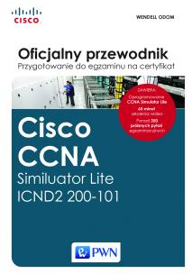 Okładka książki Oficjalny przewodnik Przygotowanie do egzaminu na certyfikat Cisco CCNA Routing and Switching