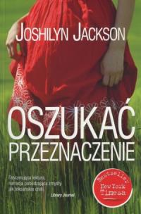 Okładka książki Oszukać przeznaczenie
