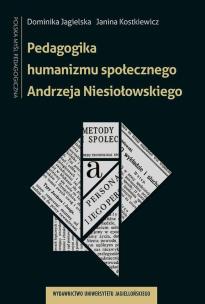 Okładka książki Pedagogika humanizmu społecznego Andrzeja Niesiołowskiego