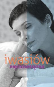 Pięćdziesiątka. Autor: Inga Iwasiów. Multiszop.pl Okładka książki Pięćdziesiątka