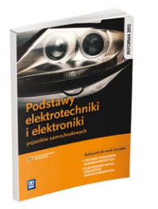 Okładka książki Podstawy elektrotechniki i elektroniki pojazdów samochodowyc
