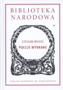 Okładka książki Poezje wybrane. Czesław Miłosz