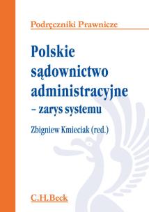 Okładka książki Polskie sądownictwo administracyjne zarys systemu