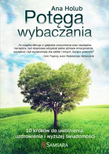Potęga wybaczania. Autor: Ana Holub. Multiszop.pl Okładka książki Potęga wybaczania