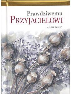 Okładka książki Prawdziwemu przyjacielowi