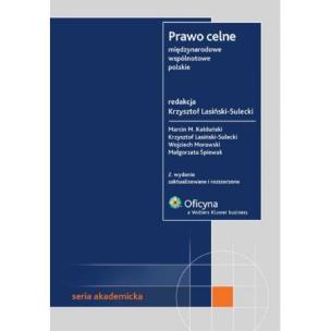 Okładka książki Prawo celne międzynarodowe, wspólnotowe, polskie