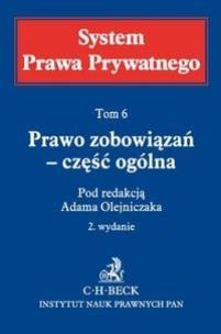 Okładka książki Prawo zobowiązań Część ogólna System Prawa Prywatnego Tom 6