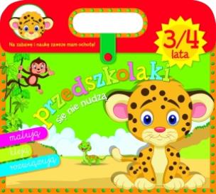 Okładka książki Przedszkolaki się nie nudzą 3/4 lata