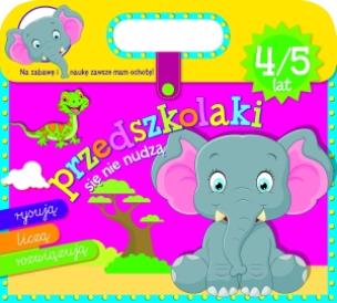 Okładka książki Przedszkolaki się nie nudzą 4/5 lat