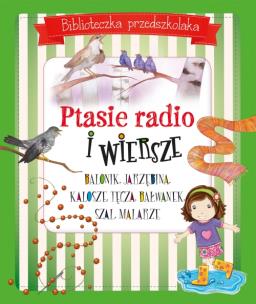 Okładka książki Ptasie radio i wiersze. Biblioteczka przedszkolaka
