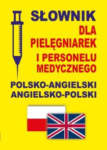 Okładka książki Słownik dla pielęgniarek pol-ang,ang-pol