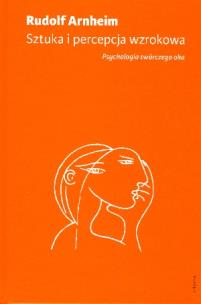 Okładka książki Sztuka i percepcja wzrokowa. Psychologia ...