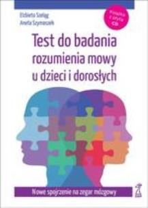 Okładka książki Test do badania rozumienia mowy u dzieci i dorosły