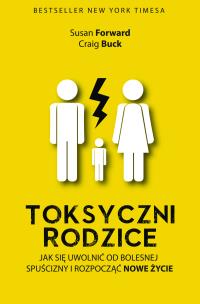 Okładka książki Toksyczni rodzice