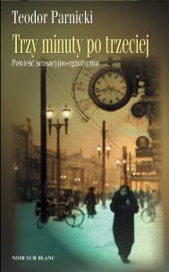 Okładka książki Trzy minuty po trzeciej