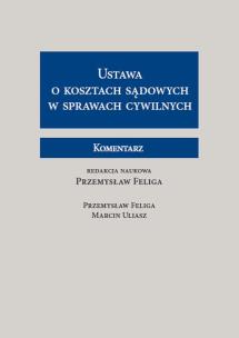 Okładka książki Ustawa o kosztach sądowych w sprawach cywilnych Komentarz