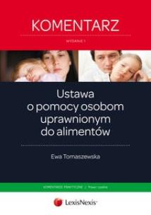 Okładka książki Ustawa o  pomocy osobom uprawnionym do alimentów Komentarz