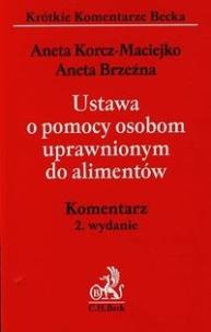 Okładka książki Ustawa o pomocy osobom uprawnionym do alimentów Komentarz