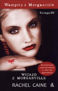 Okładka książki Wampiry z Morganville 10 - Wyjazd z Morganville