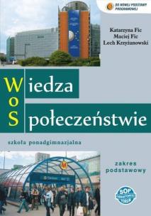 Okładka książki Wiedza o społeczeństwie LO Podręcznik wieloletni. Zakres pod