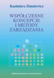Okładka książki Współczesne koncepcje i metody zarządzania