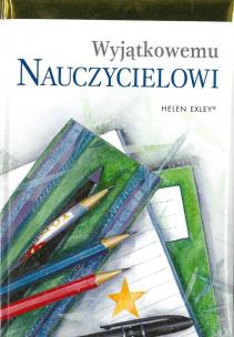 Okładka książki Wyjątkowemu nauczycielowi