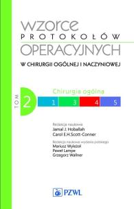Okładka książki Wzorce protokołów operacyjnych w chirurgii ogólnej i naczyniowej Tom 2