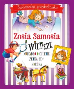 Okładka książki Zosia Samosia i wiersze. Biblioteczka przedszkolaka