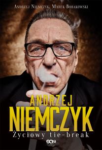 Andrzej Niemczyk. Życiowy tie-break. Autor: Andrzej Niemczyk. Multiszop.pl Okładka książki Andrzej Niemczyk. Życiowy tie-break