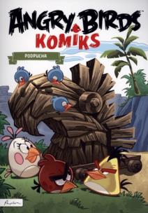 Okładka książki Angry Birds. Komiks. Podpucha