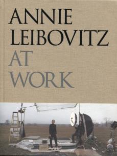 Okładka książki Annie Leibovitz at Work