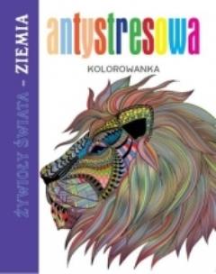 Okładka książki Antystresowa kolorowanka. Żywioły Świata Ziemia