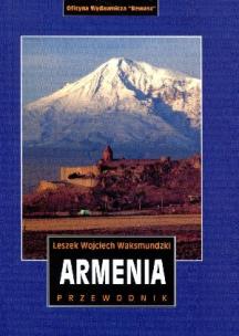 Armenia. Przewodnik. Autor: Leszek Wojciech Waksmundzki. Multiszop.pl Okładka książki Armenia. Przewodnik