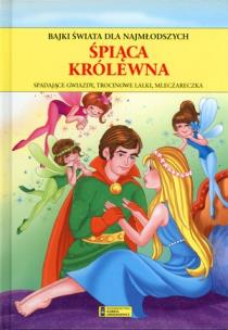 Okładka książki Bajki świata dla najmłodszych. Śpiąca Królewna