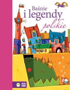 Okładka książki Baśnie i legendy polskie