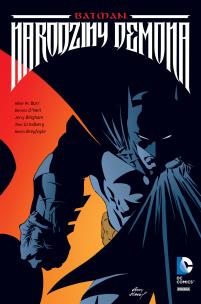 Batman – Narodziny Demona. Autor: Mike W. Barr, Dennis O'Neil. Multiszop.pl Okładka książki Batman – Narodziny Demona