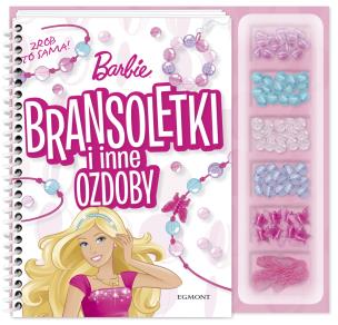Bransoletki i inne ozdoby w stylu Barbie. Autor: OPRACOWANIE  ZBIOROWE. Multiszop.pl Okładka książki Bransoletki i inne ozdoby w stylu Barbie