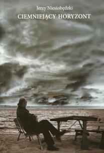 Okładka książki Ciemniejący horyzont