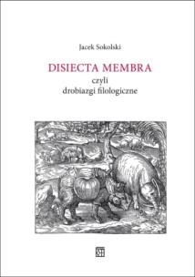 Okładka książki Disiecta Membra czyli drobiazgi filologiczne