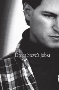Okładka książki Droga Steve'a Jobsa