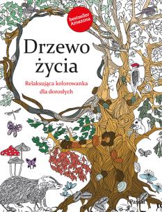 Drzewo Zycia.Relaksująca kolorowanka dla dorosłych. Autor: Rose Christina. Multiszop.pl Okładka książki Drzewo Zycia.Relaksująca kolorowanka dla dorosłych