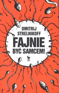 Okładka książki Fajnie być samcem