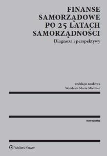 Okładka książki Finanse samorządowe po 25 latach samorządności