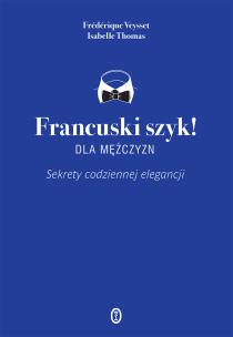 Okładka książki Francuski szyk dla mężczyzn!